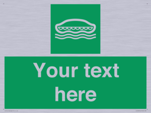 Custom sign safe condition Lifeboat